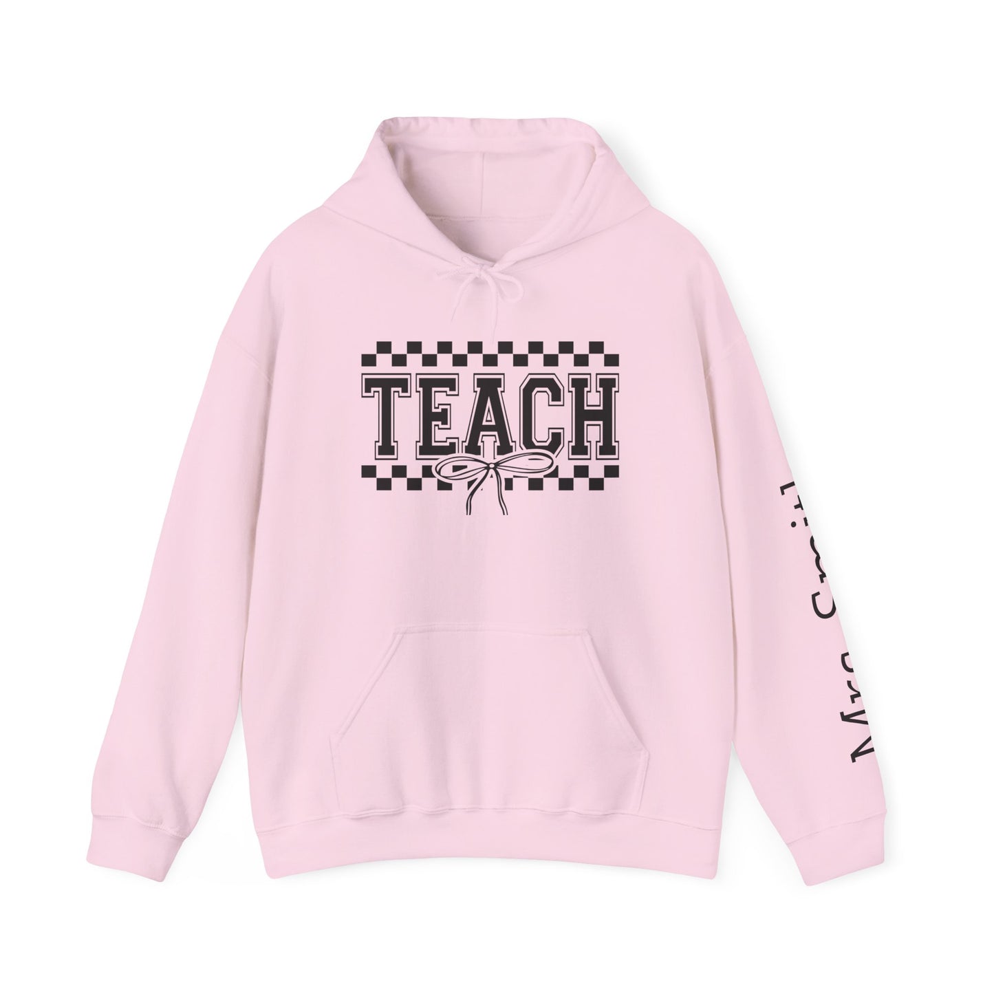 Teach Hoodie Sweatshirt for Educators, Personalized Teacher Gift, Cozy Classroom Wear, Back to School Apparel, Cute Teaching Top