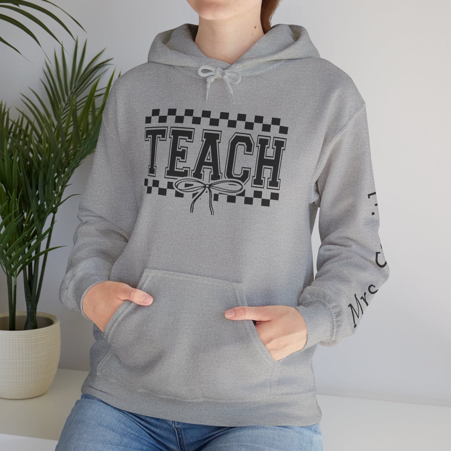 Teach Hoodie Sweatshirt for Educators, Personalized Teacher Gift, Cozy Classroom Wear, Back to School Apparel, Cute Teaching Top