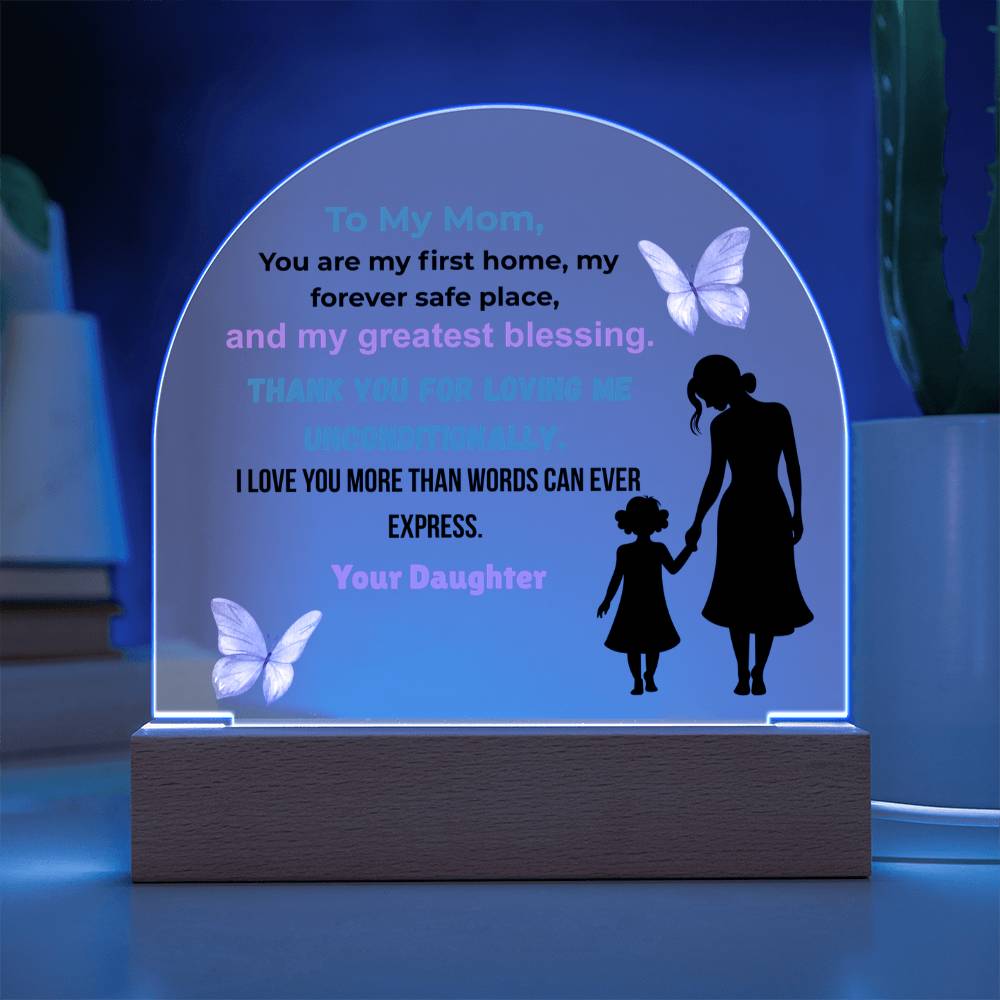 Acrylic Dome Plaque Gift for Mom from Daughter – Personalized Clear Keepsake, Heartfelt Message Plaque, Mother’s Day, Birthday, or Special Occasion Gift for Mom