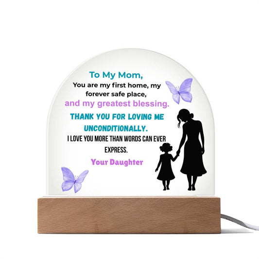 Acrylic Dome Plaque Gift for Mom from Daughter – Personalized Clear Keepsake, Heartfelt Message Plaque, Mother’s Day, Birthday, or Special Occasion Gift for Mom