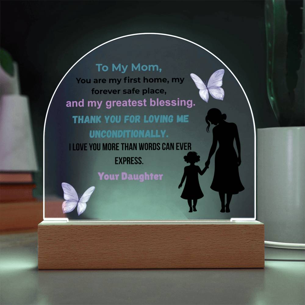 Acrylic Dome Plaque Gift for Mom from Daughter – Personalized Clear Keepsake, Heartfelt Message Plaque, Mother’s Day, Birthday, or Special Occasion Gift for Mom