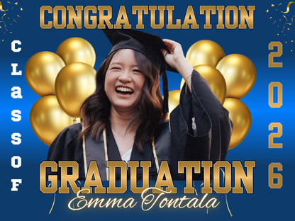 Graduation Yard Sign - Personalized 'Class of 2026' Photo Announcement with Gold Balloons & 'Congratulations'