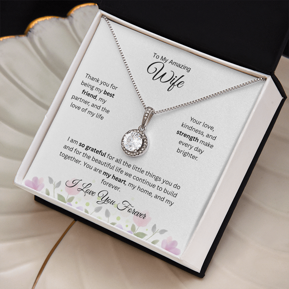 To My Amazing Wife -Eternal Hope Necklace - Gift from Husband, Jewelry Gift Set