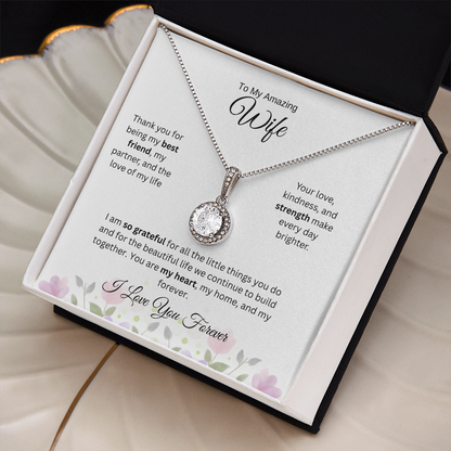 To My Amazing Wife -Eternal Hope Necklace - Gift from Husband, Jewelry Gift Set