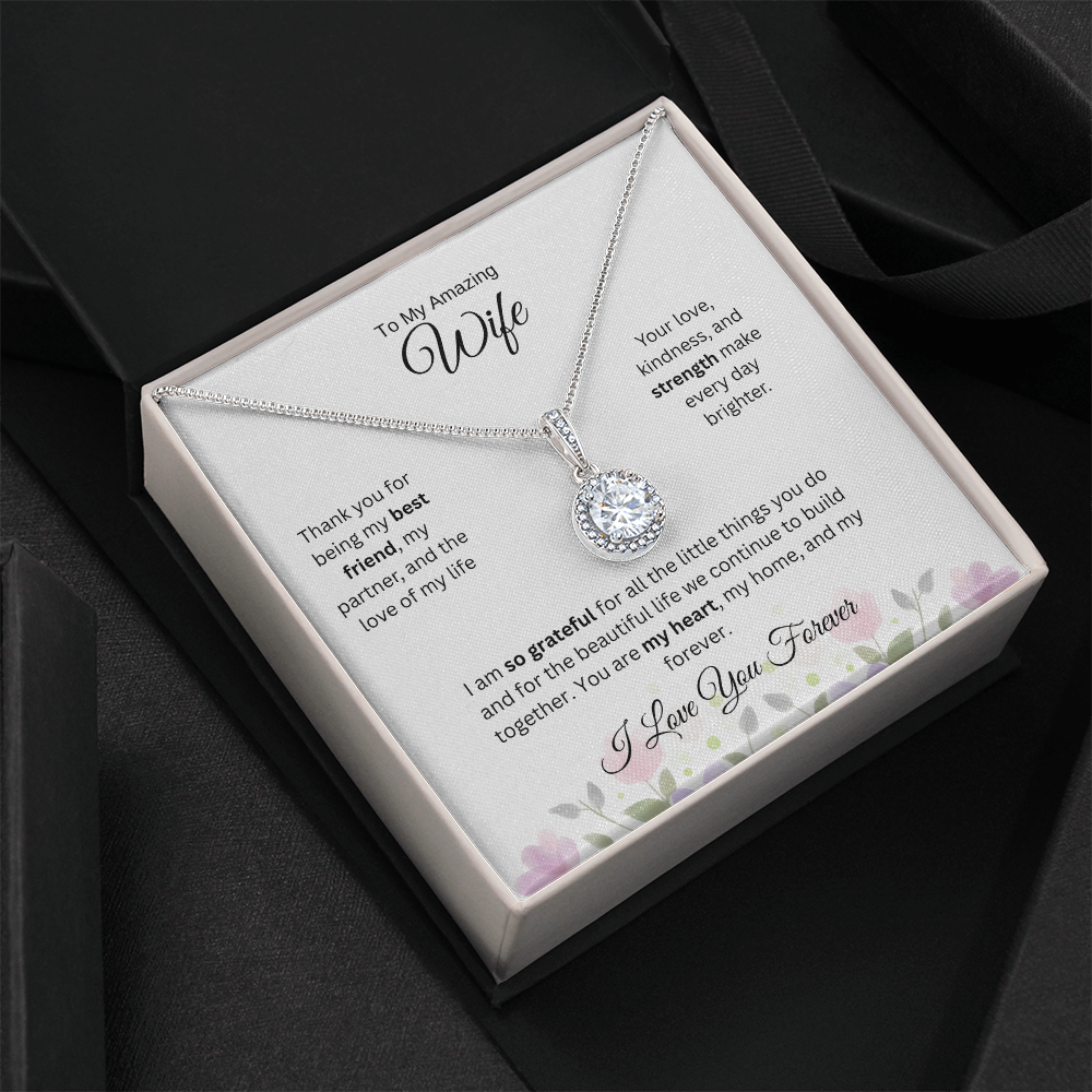 To My Amazing Wife -Eternal Hope Necklace - Gift from Husband, Jewelry Gift Set