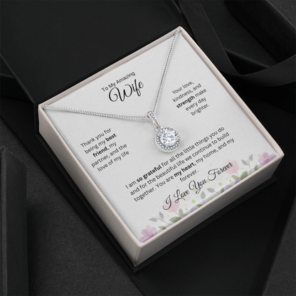 To My Amazing Wife -Eternal Hope Necklace - Gift from Husband, Jewelry Gift Set
