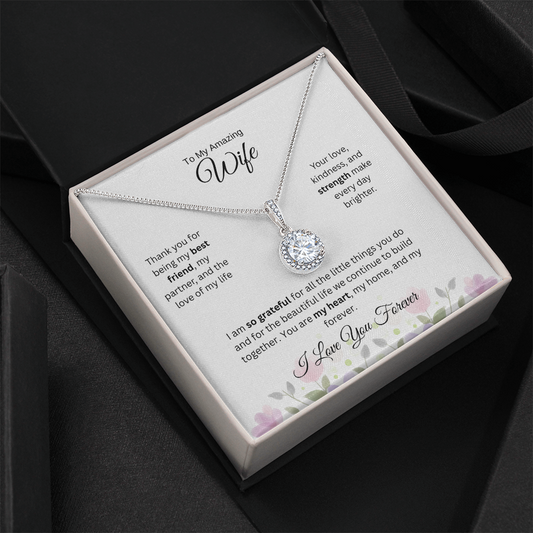 To My Amazing Wife -Eternal Hope Necklace - Gift from Husband, Jewelry Gift Set