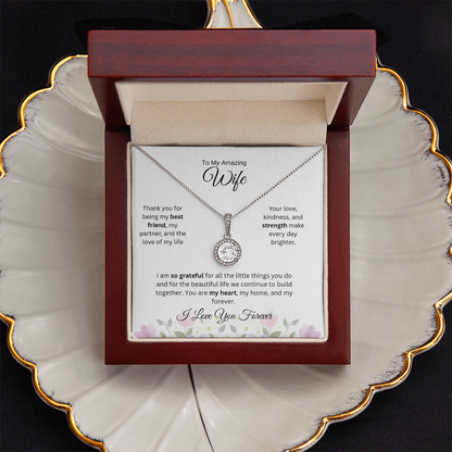 To My Amazing Wife -Eternal Hope Necklace - Gift from Husband, Jewelry Gift Set