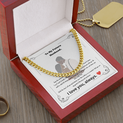 Future Husband Cuban Link Chain Necklace – Romantic Wedding Day Gift from Bride to Groom