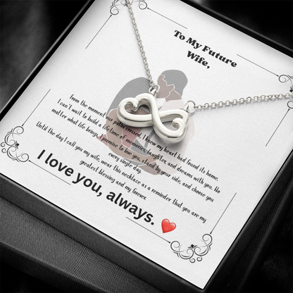 To My Future Wife Necklace – Endless Love Necklace Romantic Gift