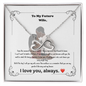 To My Future Wife Necklace – Endless Love Necklace Romantic Gift