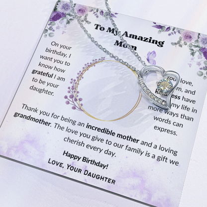 To My Amazing Mom, Gift for Grandma – Forever Love Necklace, Gift Set