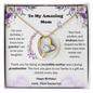 To My Amazing Mom, Gift for Grandma – Forever Love Necklace, Gift Set