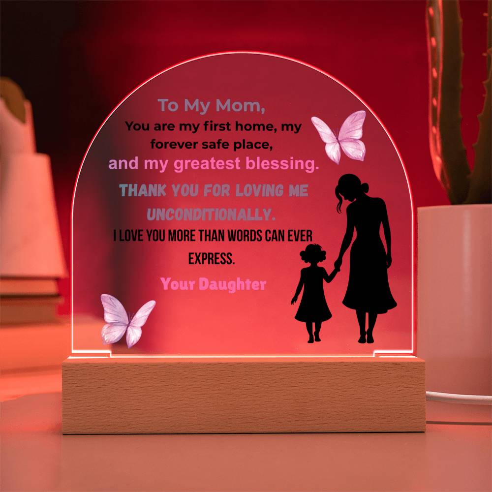 Acrylic Dome Plaque Gift for Mom from Daughter – Personalized Clear Keepsake, Heartfelt Message Plaque, Mother’s Day, Birthday, or Special Occasion Gift for Mom
