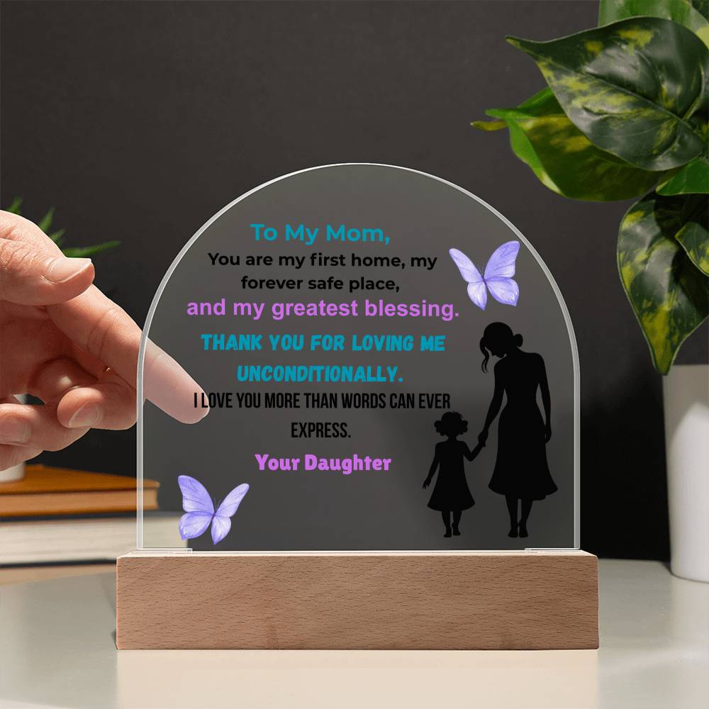 Acrylic Dome Plaque Gift for Mom from Daughter – Personalized Clear Keepsake, Heartfelt Message Plaque, Mother’s Day, Birthday, or Special Occasion Gift for Mom
